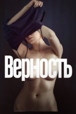 Nonton film lk21Верность (2019) indofilm