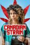 Nonton film lk21Canadian Strain (2019) indofilm