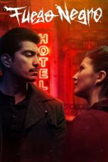 Nonton film lk21Fuego negro (2020) indofilm