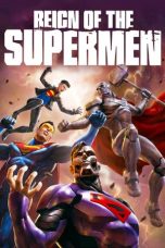 Nonton film lk21Reign of the Supermen (2019) indofilm