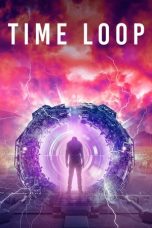 Nonton film lk21Time Loop (2020) indofilm