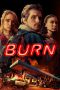 Nonton film lk21Burn (2019) indofilm