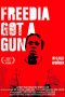 Nonton film lk21Freedia Got a Gun (2020) indofilm