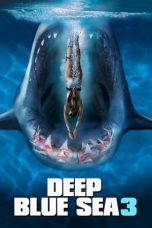 Nonton film lk21Deep Blue Sea 3 (2020) indofilm