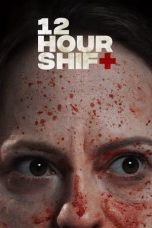 Nonton film lk2112 Hour Shift (2020) indofilm