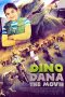 Nonton film lk21Dino Dana: The Movie (2020) indofilm