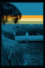 Nonton film lk21Tuscaloosa (2020) indofilm