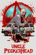 Nonton film lk21Uncle Peckerhead (2020) indofilm