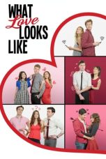 Nonton film lk21What Love Looks Like (2020) indofilm