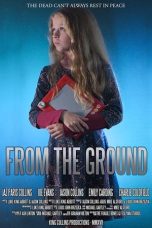 Nonton film lk21From the Ground (2020) indofilm