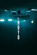 Nonton film lk21El hoyo (2019) indofilm