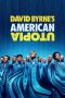 Nonton film lk21David Byrne’s American Utopia (2020) indofilm