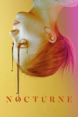 Nonton film lk21Nocturne (2020) indofilm