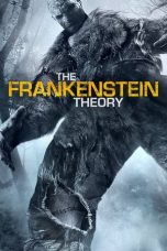 Nonton film The Frankenstein Theory (2013)