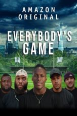 Nonton film lk21Everybody’s Game (2020) indofilm