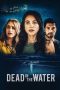 Nonton film lk21Dead in the Water (2021) indofilm