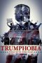 Nonton film lk21Trumphobia: What Both Sides Fear (2020) indofilm