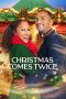 Nonton film lk21Christmas Comes Twice (2020) indofilm