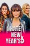 Nonton film lk21I Hate New Year’s (2020) indofilm