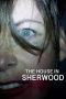 Nonton film lk21The House in Sherwood (2020) indofilm