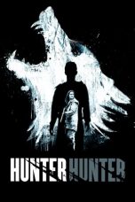 Nonton film lk21Hunter Hunter (2020) indofilm