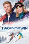 Nonton film lk21Two for the Win (2021) indofilm