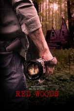 Nonton film lk21Red Woods (2021) indofilm