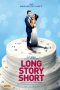 Nonton film lk21Long Story Short (2021) indofilm