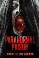 Nonton film lk21Paranormal Prison (2021) indofilm