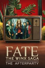 Nonton film lk21Fate: The Winx Saga – The Afterparty (2021) indofilm