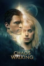 Nonton film lk21Chaos Walking (2021) indofilm