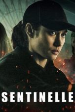 Nonton film lk21Sentinelle (2021) indofilm