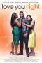 Nonton film lk21Love You Right: An R&B Musical (2021) indofilm