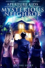 Nonton film lk21Aperture Kids and the Mysterious Neighbor (2021) indofilm