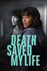 Nonton film lk21Death Saved My Life (2021) indofilm