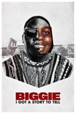 Nonton film lk21Biggie: I Got a Story to Tell (2021) indofilm