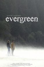 Nonton film lk21Evergreen (2020) indofilm