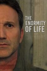 Nonton film lk21The Enormity of Life (2021) indofilm