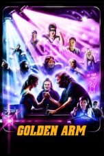 Nonton film lk21Golden Arm (2021) indofilm