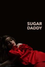 Nonton film lk21Sugar Daddy (2021) indofilm