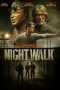 Nonton film lk21Night Walk (2021) indofilm