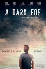 Nonton film lk21A Dark Foe (2021) indofilm