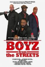 Nonton film lk21Boyz from the Streets (2021) indofilm