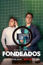 Nonton film lk21Fondeados (2021) indofilm