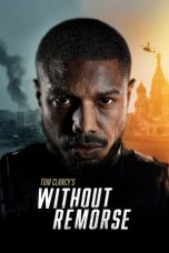 Nonton film lk21Tom Clancy’s Without Remorse (2021) indofilm