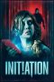 Nonton film lk21Initiation (2021) indofilm