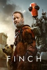 Nonton film lk21Finch (2021) indofilm