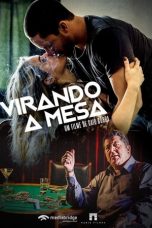 Nonton film lk21Virando a Mesa (2020) indofilm