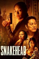 Nonton film lk21Snakehead (2021) indofilm