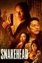 Nonton film lk21Snakehead (2021) indofilm